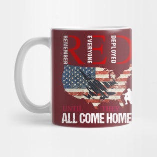 Red Friday Remember Everyone Deployed,USA Flag, Veterans Day,Red Friday Mug